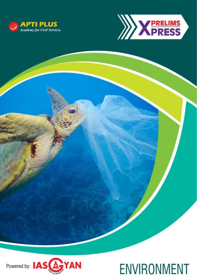 APTI PLUS Prelims Express 2019 Environment